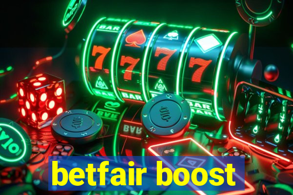 betfair boost